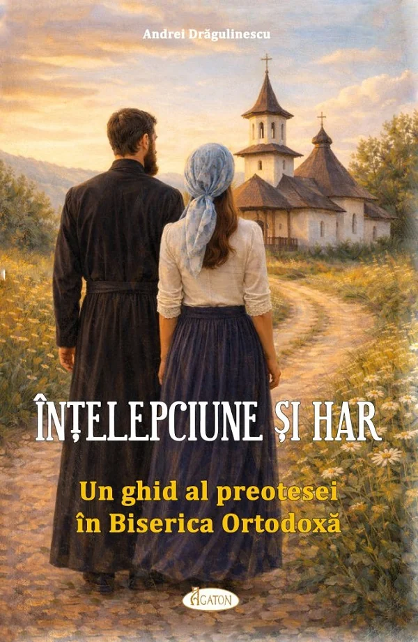 Intelepciune si har: Un ghid al preotesei in Biserica Ortodoxa