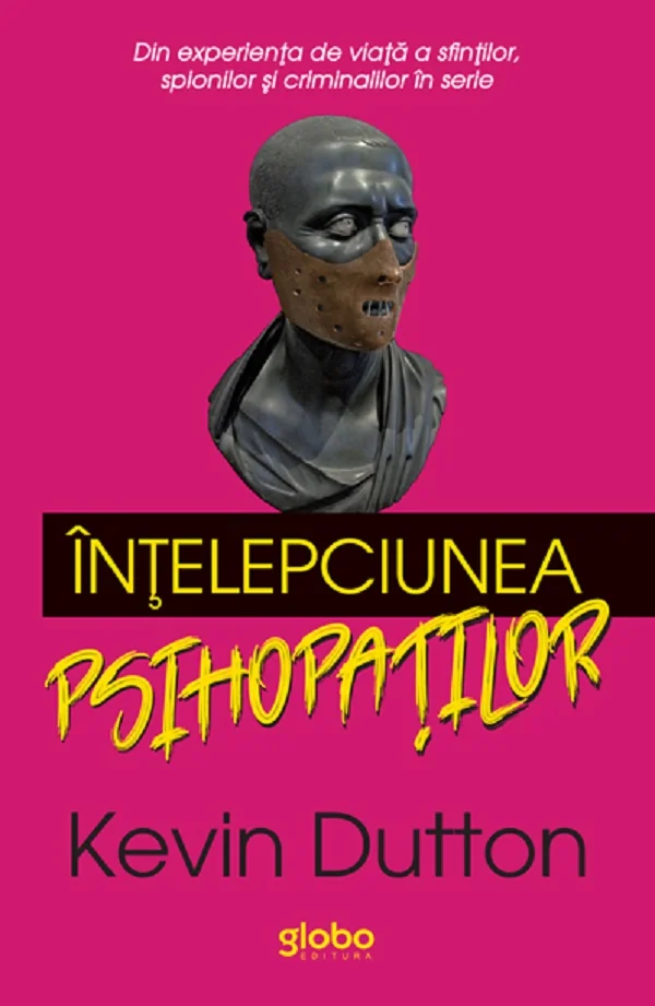 Intelepciunea psihopatilor