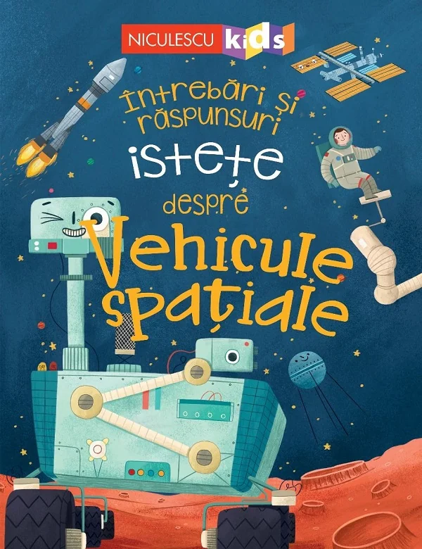 Intrebari si raspunsuri istete despre vehicule spatiale