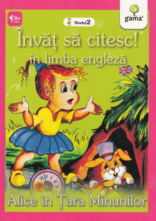 Invat sa citesc! in limba engleza - Alice in Tara Minunilor - Nivelul 2