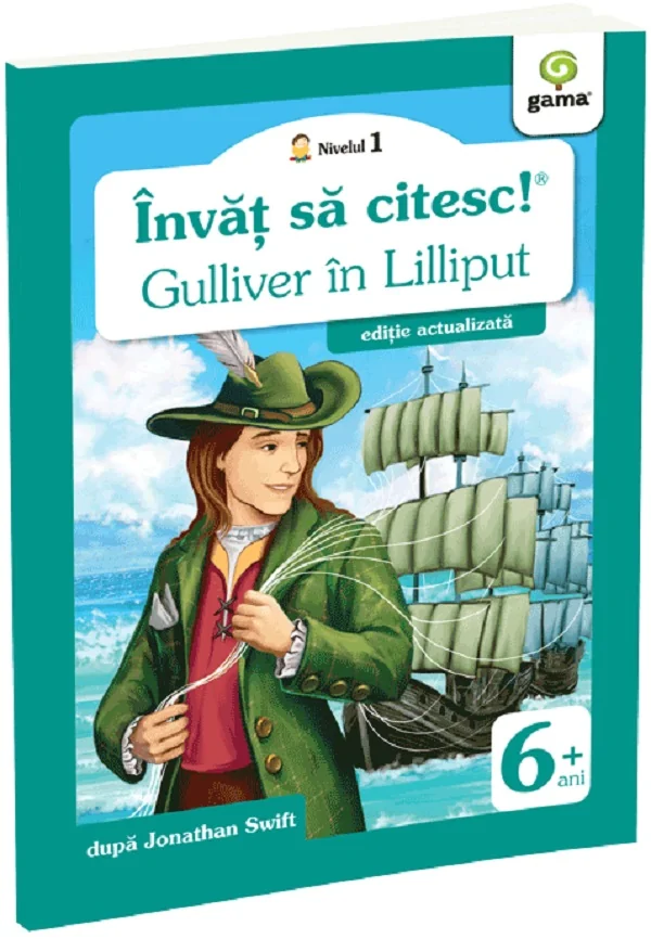 Invat sa citesc! Nivelul 1 Gulliver in Lilliput