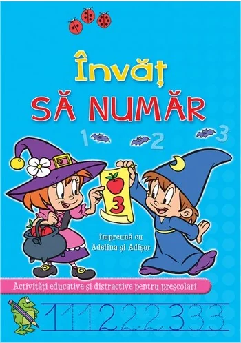 Invat sa numar impreuna cu Adelina si Adisor