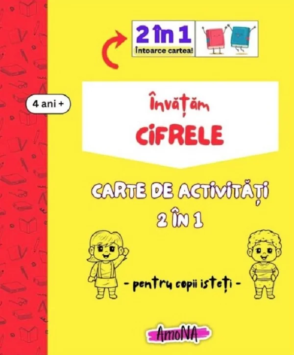 Invatam cifrele. Carte de activitati 2 in 1 pentru copii isteti 4 ani+