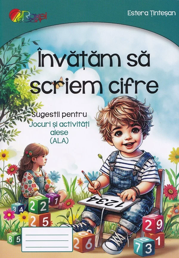 Invatam sa scriem cifre. Sugestii pentru Jocuri si activitati alese (ALA)