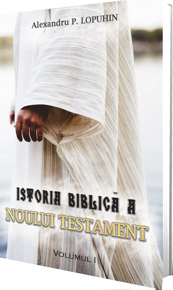 Istoria biblica a Noului Testament Vol.1