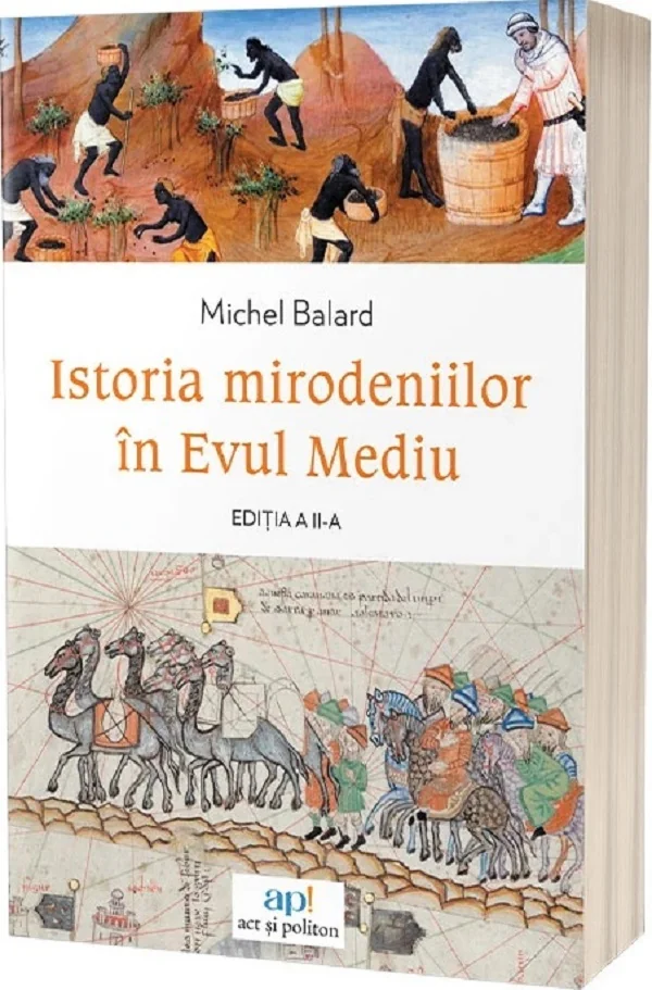 Istoria mirodeniilor in Evul Mediu Ed.2