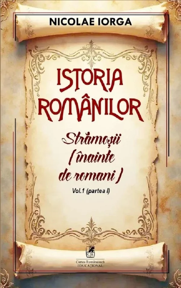 Istoria romanilor Vol.1 Partea 1: Stramosii (inainte de romani)