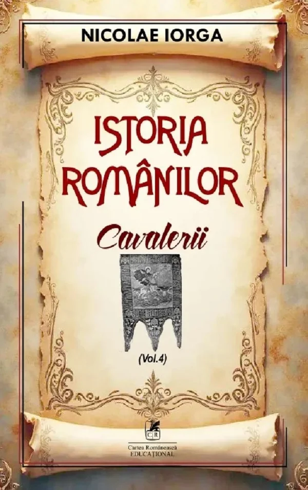 Istoria romanilor Vol.4: Cavalerii