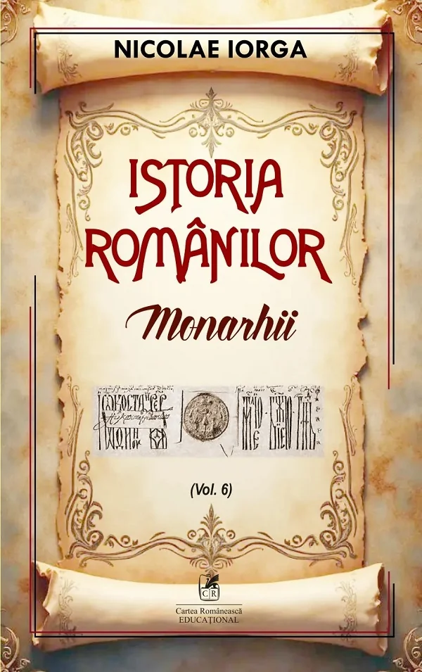 Istoria romanilor Vol.6: Monarhii