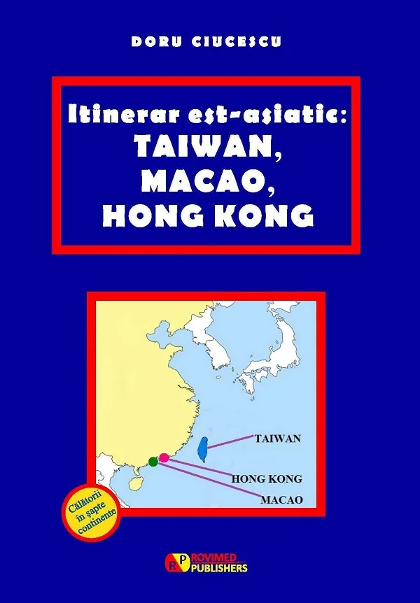 Itinerar est-asiatic: Taiwan, Macao, Hong Kong