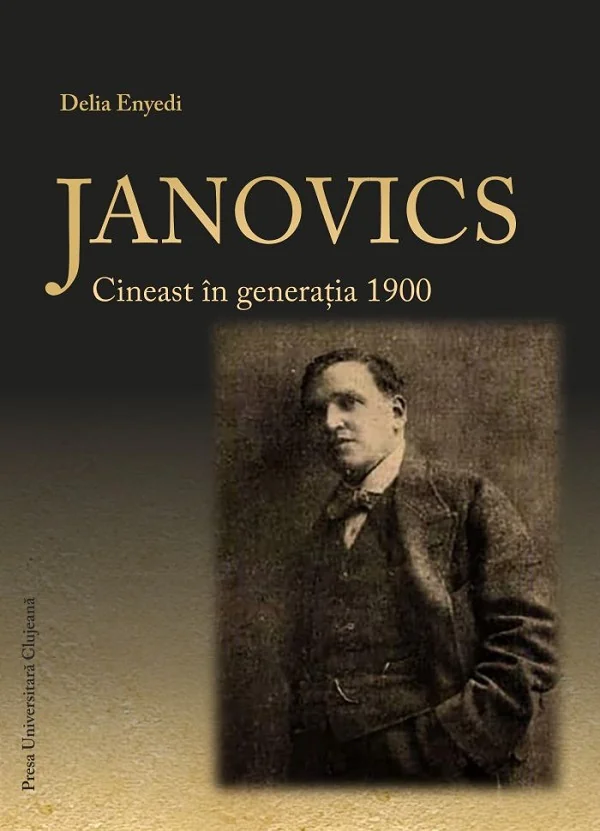 Janovics. Cineast in generatia 1900