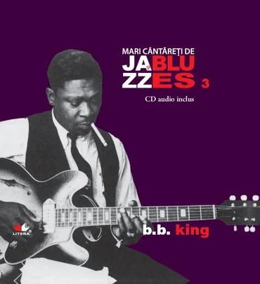 Jazz si Blues 3: B.B. King + CD