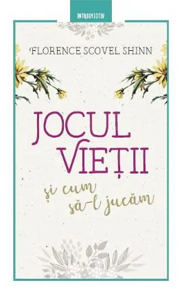 Jocul vietii si cum sa-l jucam