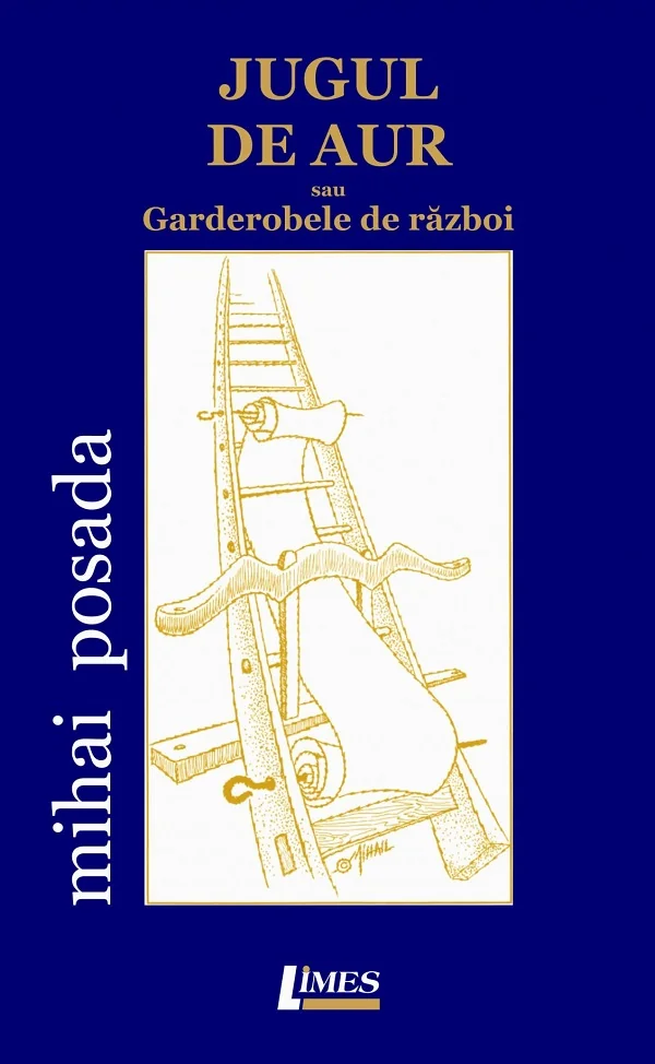 Jugul de aur sau garderobele de razboi