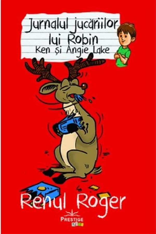 Jurnalul jucariilor lui Robin. Renul Roger - Ken Lake, Angie Lake