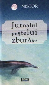 Jurnalul Pestelui Zburator - Nistor