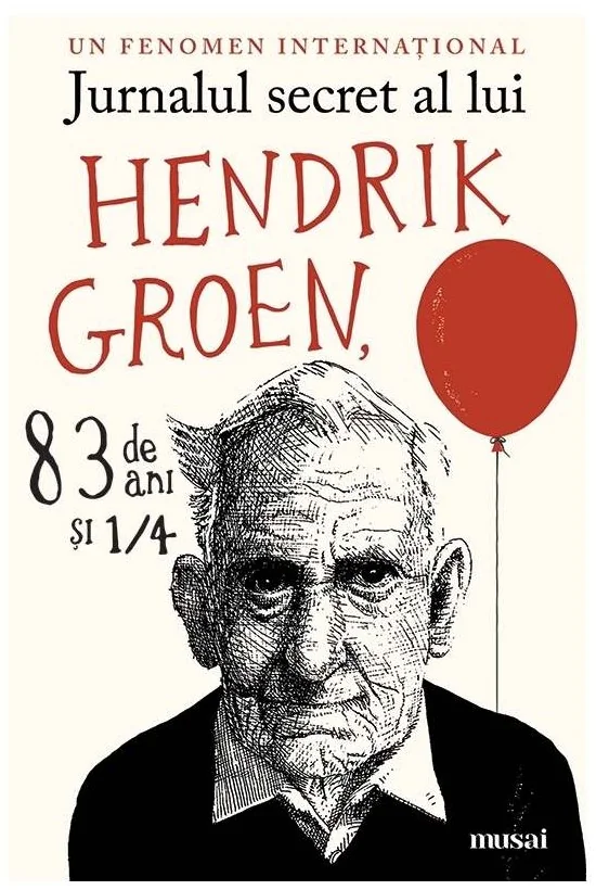 Jurnalul secret al lui Hendrik Groen, 83 de ani si 1/4