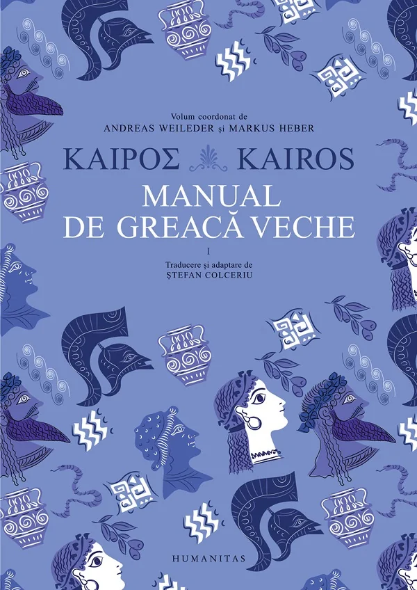 Kairos. Manual de greaca veche Vol.1