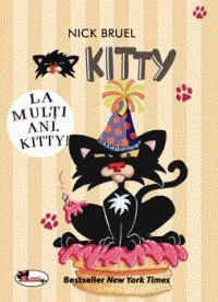 Kitty,  La multi ani, Kitty!