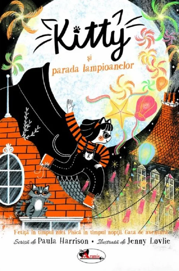 Kitty si parada lampioanelor - Paula Harrison, Jenny Lovlie