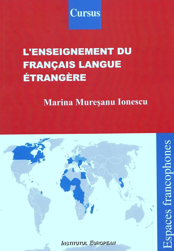 L'enseignement du francais langue etrangere - Marina Muresanu-Ionescu