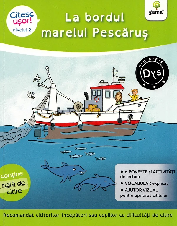 La bordul marelui Pescarus. Citesc usor! Nivelul 2 - Evelyne Barge, Marco Overzee