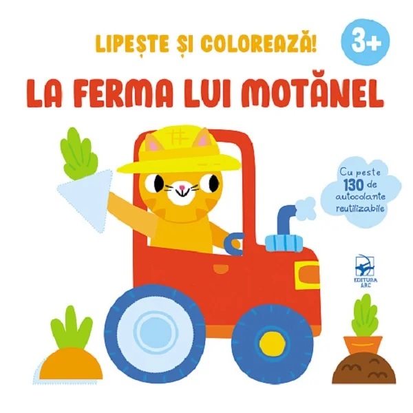La ferma lui Motanel. Lipeste si coloreaza! 3 ani+