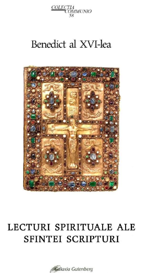 Lecturi spirituale ale Sfintei Scripturi - Benedict al XVI-lea