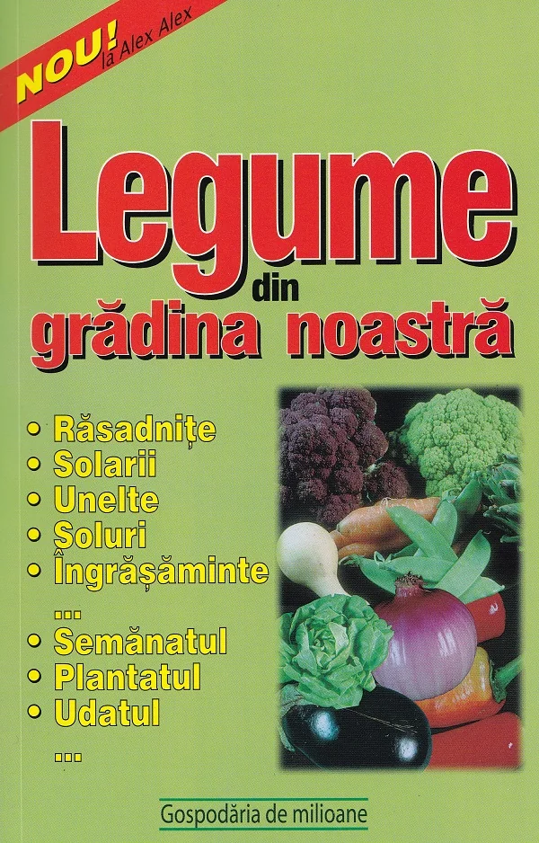 Legume din gradina noastra