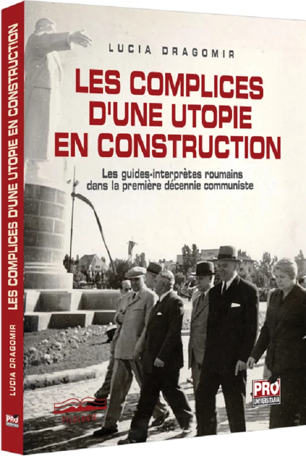 Les complices d'une utopie en construction