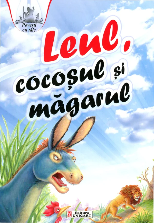 Leul, Cocosul si Magarul - Povesti cu talc