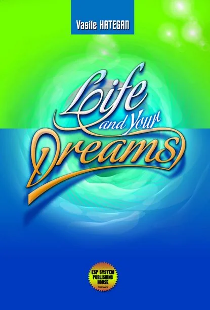 Life and your dreams