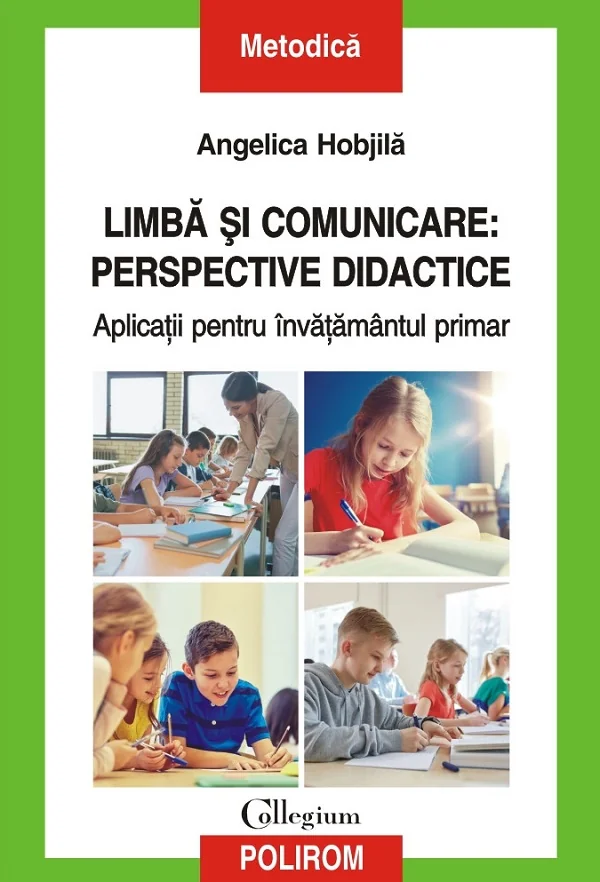 Limba si comunicare: Perspective didactice