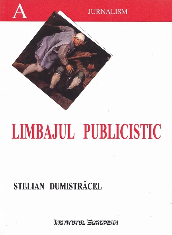 Limbajul publicistic romanesc din perspectiva stilurilor functionale