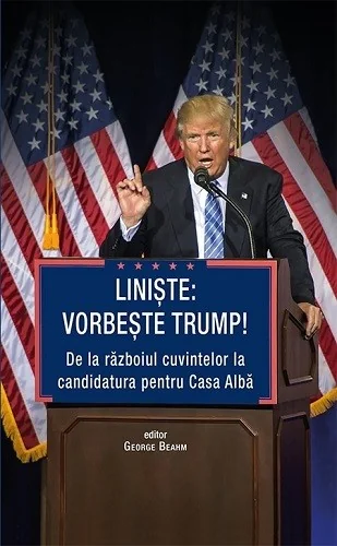 Liniste: Vorbeste Trump!