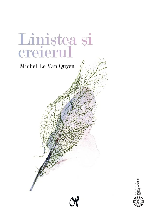 Linistea si creierul