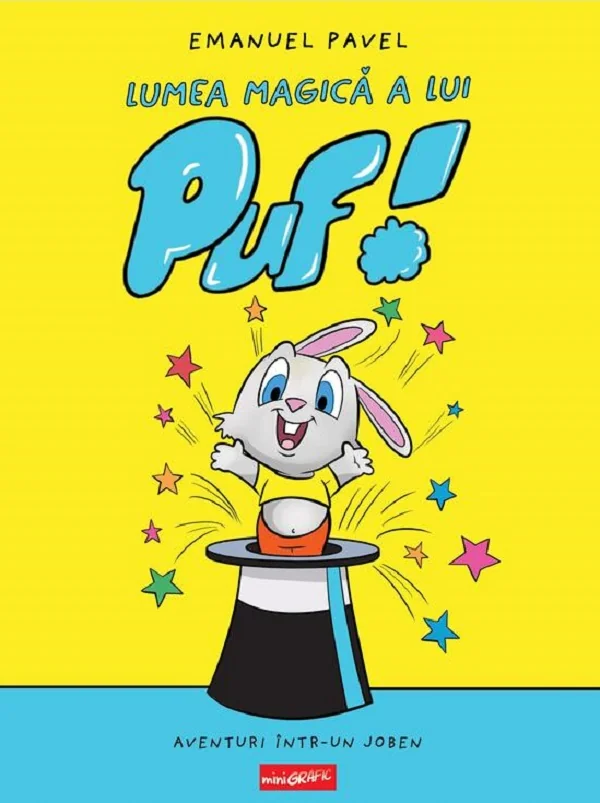 Lumea magica a lui Puf! Aventuri intr-un joben