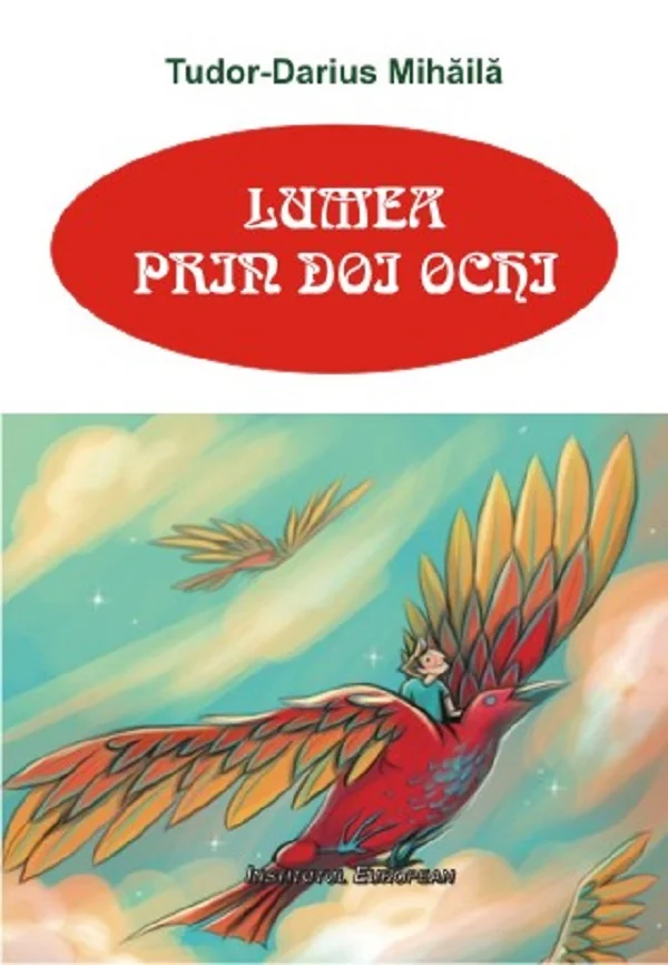 Lumea prin doi ochi - Tudor-Darius Mihaila