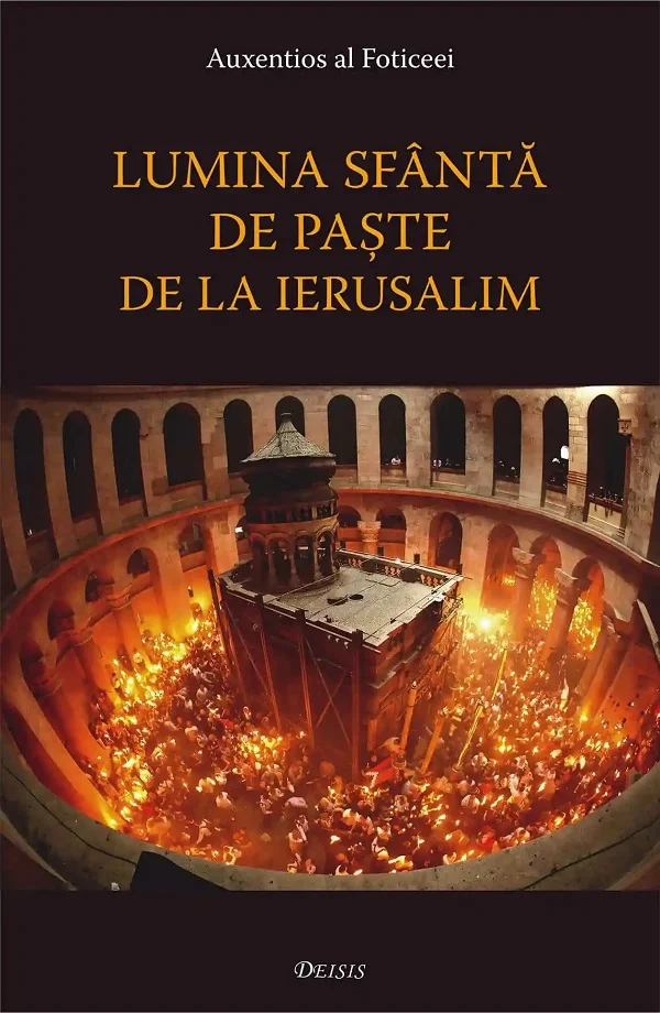 Lumina Sfanta de Paste de la Ierusalim