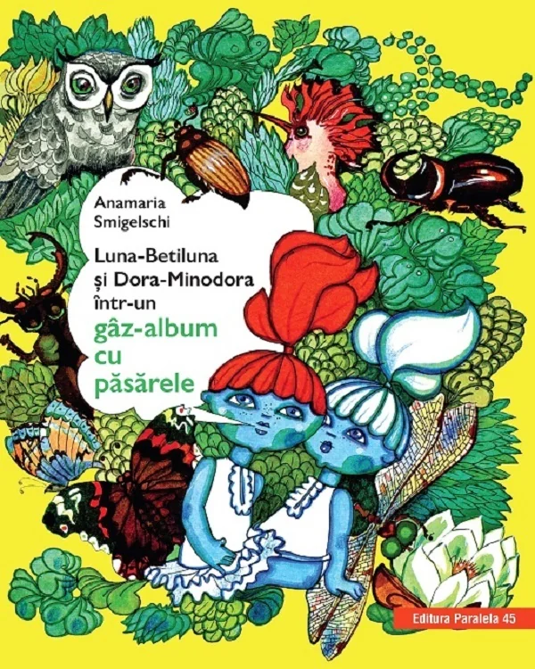 Luna-Betiluna si Dora-Minodora intr-un gaz-album cu pasarele