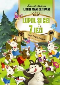 Lupul si cei 7 iezi - Stiu sa citesc cu litere mari de tipar