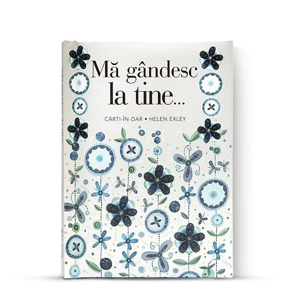 Ma gandesc la tine...