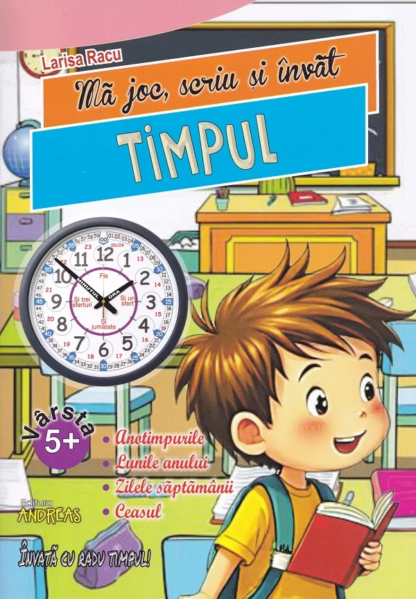 Ma joc, scriu si invat timpul