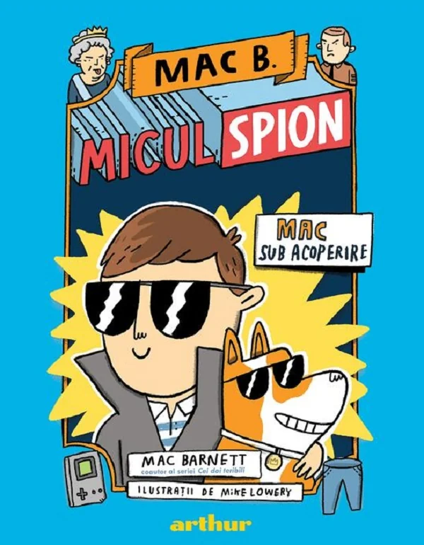Mac B. Micul spion Vol.1: Mac sub acoperire