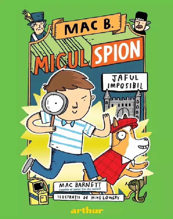 Mac B. Micul spion Vol.2: Jaful imposibil