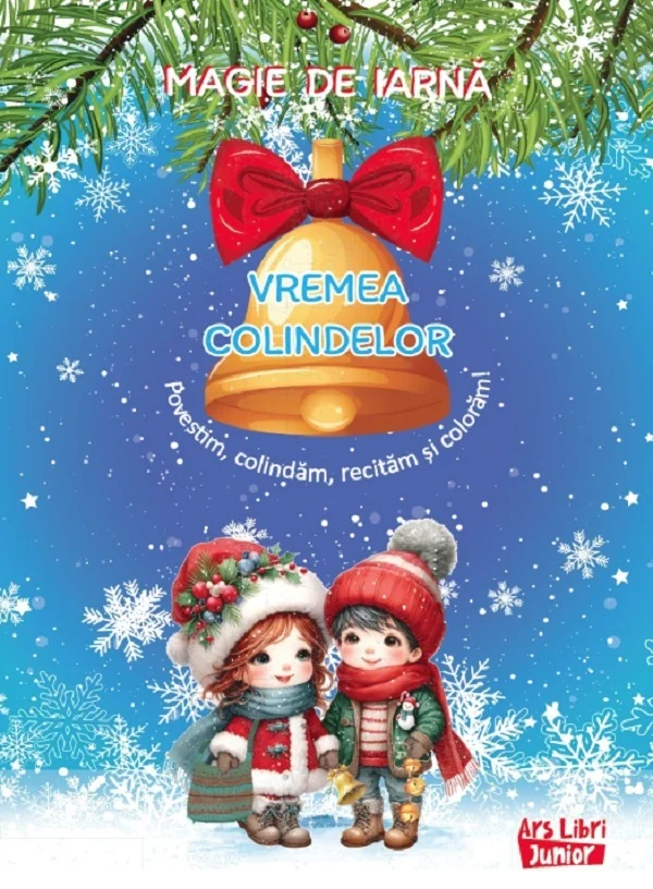 Magie de iarna: Vremea colindelor. Povestim, colindam, recitam si coloram