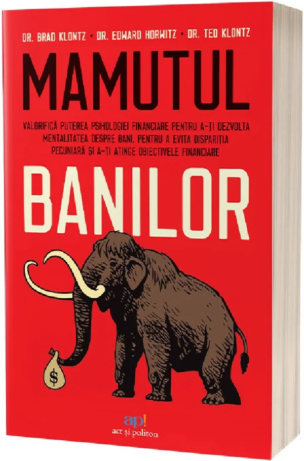 Mamutul banilor - Brad Klontz, Edward Horwitz, Ted Klontz