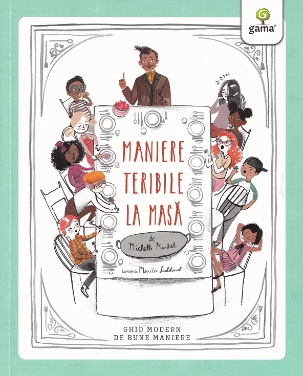Maniere teribile la masa - Michelle Markel, Menilee Liddiart