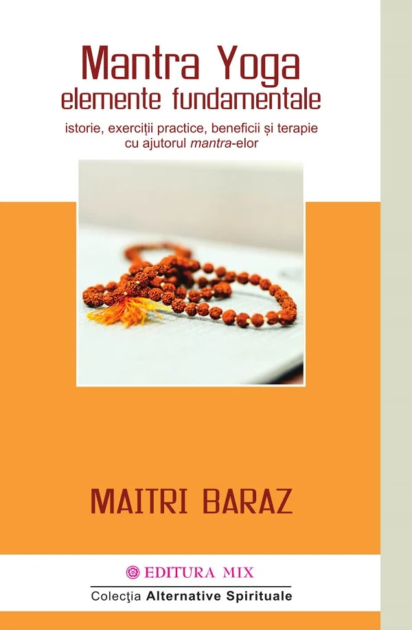 Mantra Yoga. Elemente fundamentale