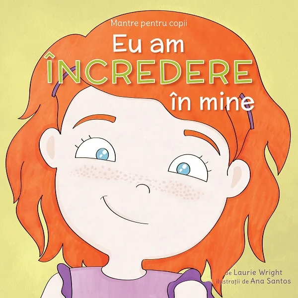 Mantre pentru copii. Eu am incredere in mine